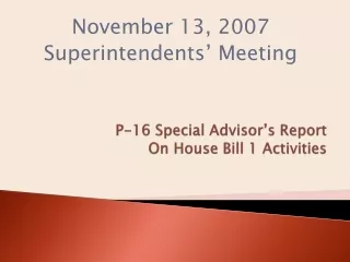 P-16 Special Advisor’s Report On House Bill 1 Activities