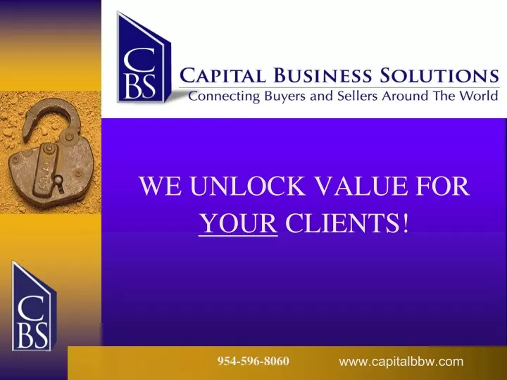 we unlock value for your clients