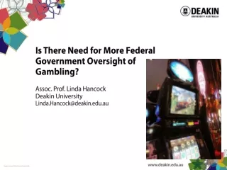 Is There Need for More Federal Government Oversight of Gambling? 
