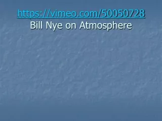 https://vimeo/50050728 Bill Nye on Atmosphere