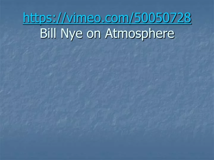 https vimeo com 50050728 bill nye on atmosphere