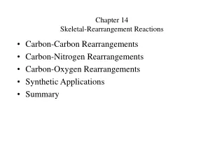 Chapter 14 Skeletal-Rearrangement Reactions