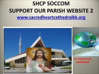SHCP SOCCOM  SUPPORT OUR  PARISH WEBSITE  2 sacredheartcathedralkk