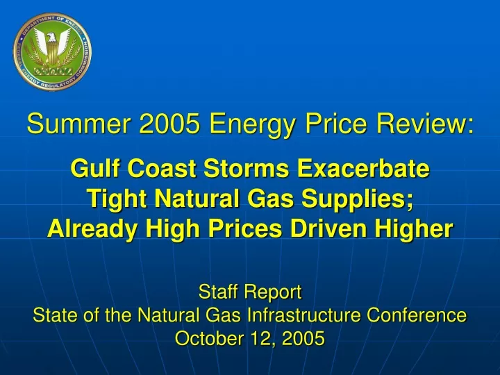 summer 2005 energy price review gulf coast storms
