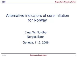 Alternative indicators of core inflation for Norway