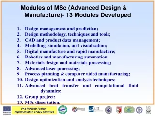 Modules of MSc (Advanced Design &amp; Manufacture)- 13 Modules Developed
