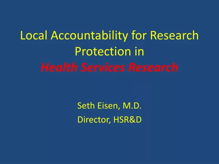 local accountability for research protection in health services research