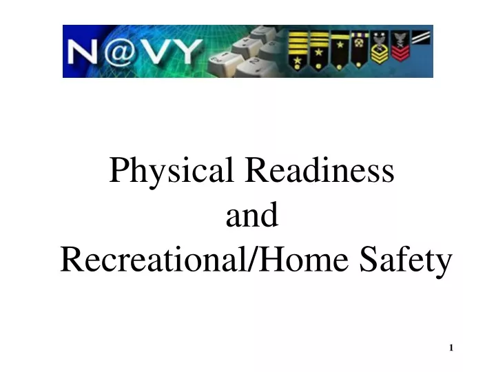 physical readiness and recreational home safety