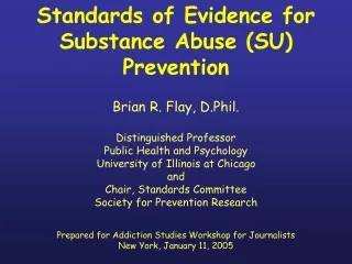 Standards of Evidence for Substance Abuse (SU) Prevention