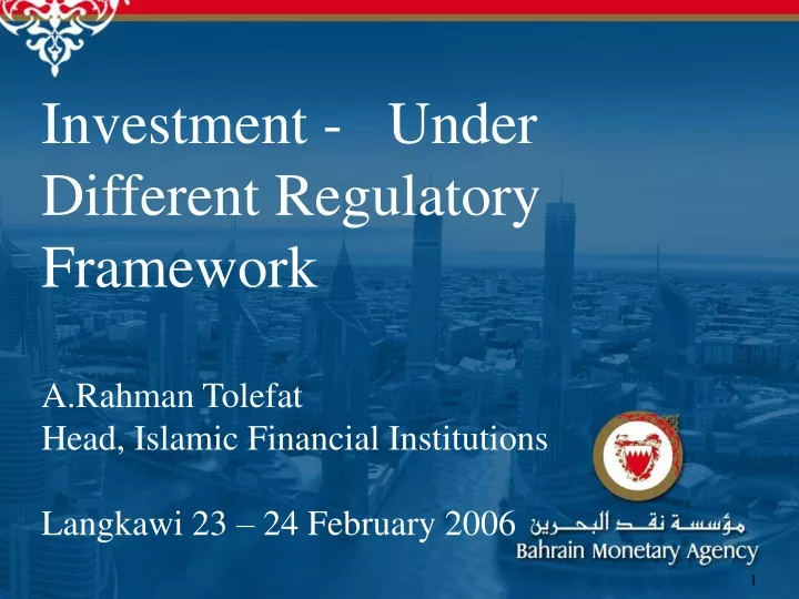 investment under different regulatory framework