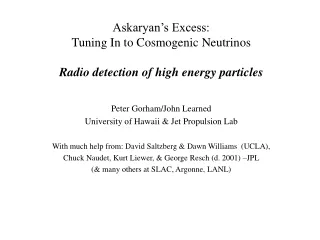 Askaryan’s Excess:  Tuning In to Cosmogenic Neutrinos Radio detection of high energy particles