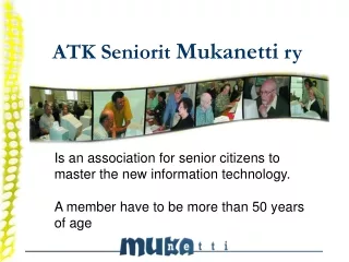 ATK Seniorit  Mukanetti  ry