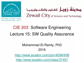 CIE 203   Software Engineering  Lecture 15: SW Quality Assurance