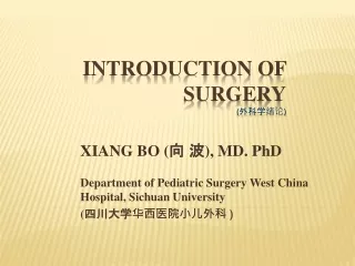 Introduction of Surgery ( 外科学绪论 )