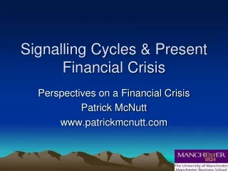 Signalling Cycles &amp; Present Financial Crisis