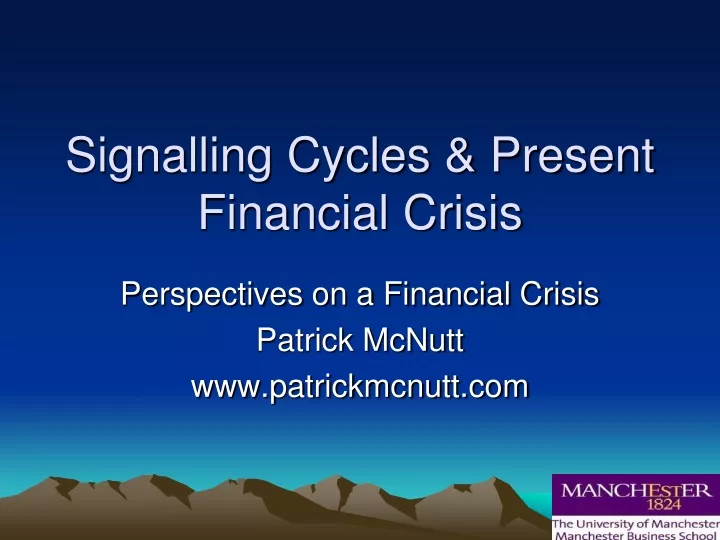 signalling cycles present financial crisis