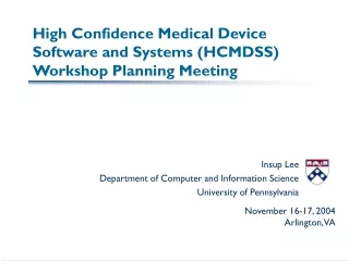 High Confidence Medical Device Software and Systems (HCMDSS) Workshop Planning Meeting