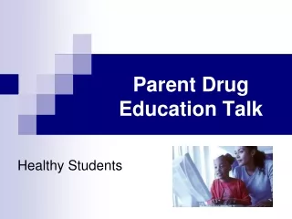 Parent Drug Education Talk