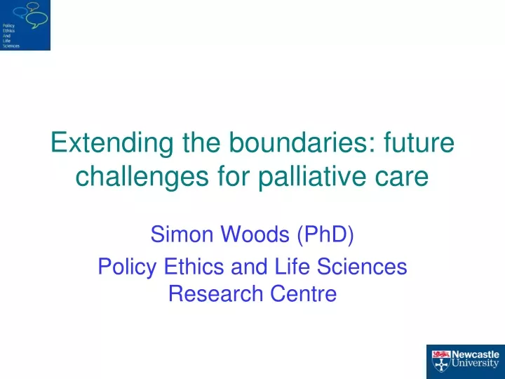 extending the boundaries future challenges for palliative care