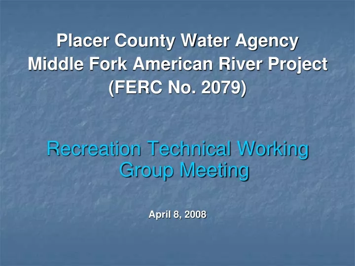 placer county water agency middle fork american