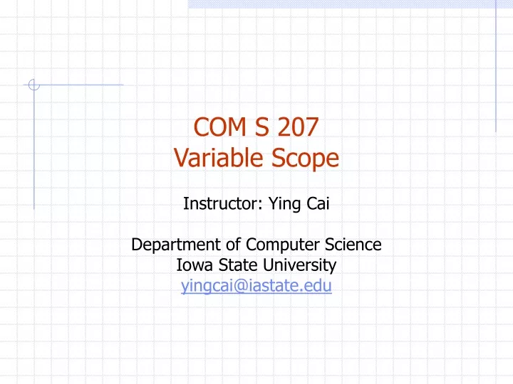 com s 207 variable scope instructor ying