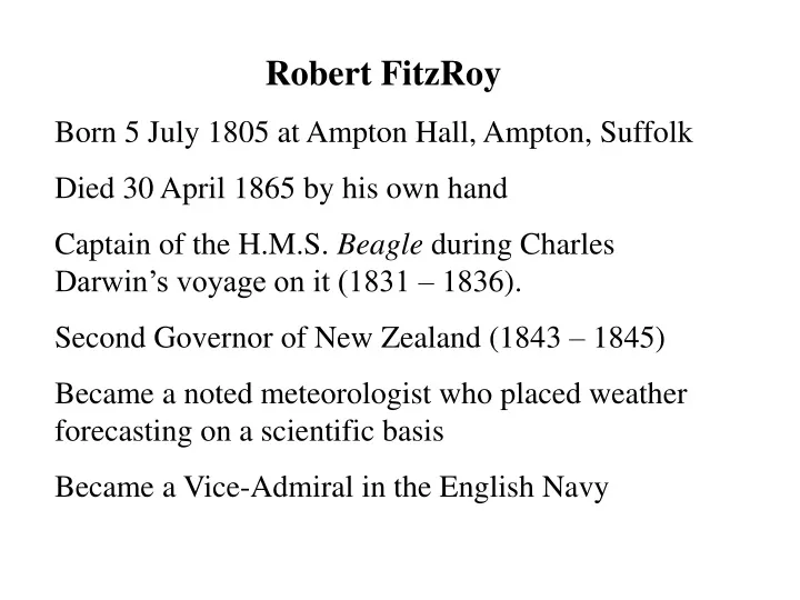 robert fitzroy born 5 july 1805 at ampton hall