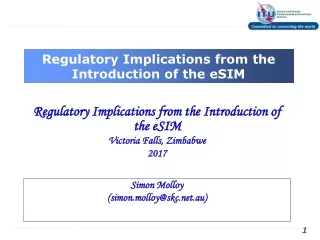 Regulatory Implications from the Introduction of the eSIM Victoria Falls, Zimbabwe 2017