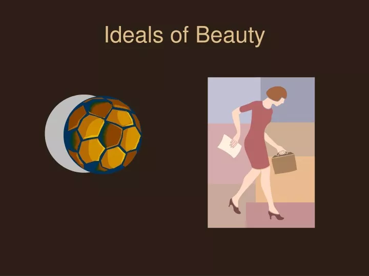 ideals of beauty