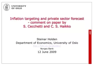 Steinar Holden Department of Economics, University of Oslo folk.uio.no/sholden/ Norges Bank