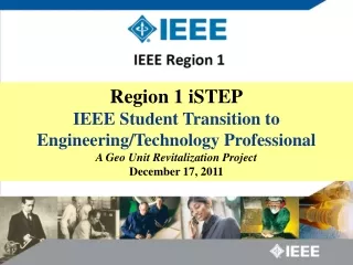 Region 1 iSTEP IEEE Student Transition to Engineering/Technology Professional