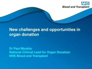 New challenges and opportunities in organ donation