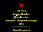 Atomic Numbers and Isotopes for Chemistry Students - slide 1