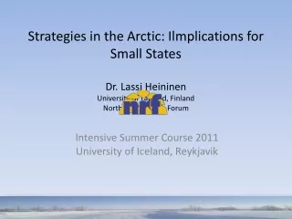 Intensive Summer Course 2011 University of Iceland, Reykjavik