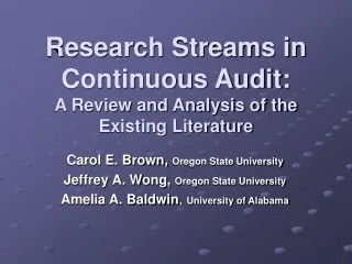 Research Streams in Continuous Audit:  A Review and Analysis of the Existing Literature
