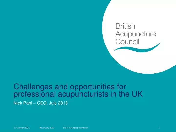 challenges and opportunities for professional acupuncturists in the uk