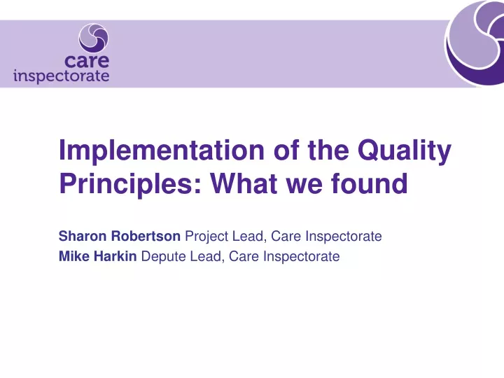 implementation of the quality principles what we found