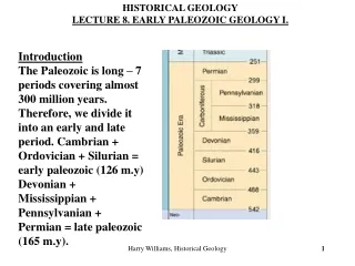 HISTORICAL GEOLOGY LECTURE 8. EARLY PALEOZOIC GEOLOGY I.