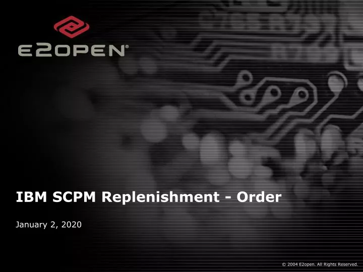 ibm scpm replenishment order