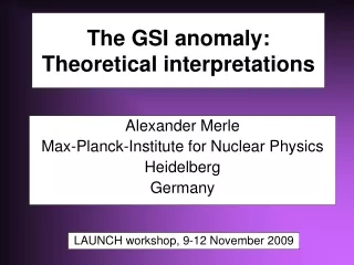 The GSI anomaly: Theoretical interpretations