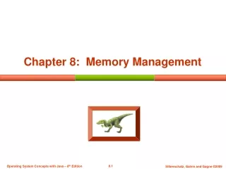 Chapter 8:  Memory Management