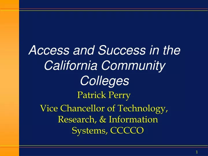 access and success in the california community colleges