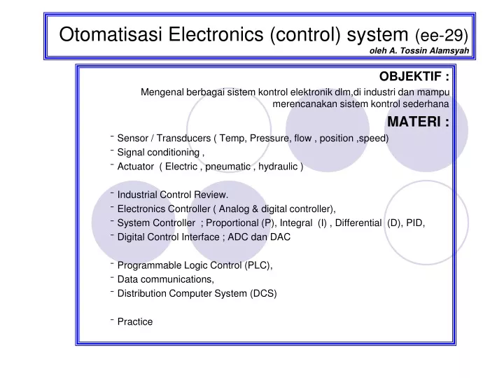 otomatisasi electronics control system ee 29 oleh a tossin alamsyah