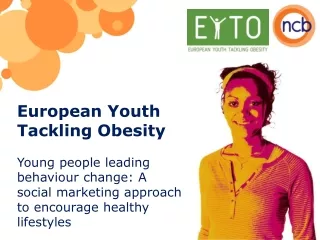 European Youth Tackling Obesity Young people leading
