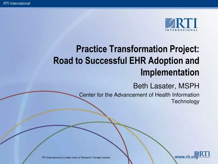 practice transformation project road to successful ehr adoption and implementation