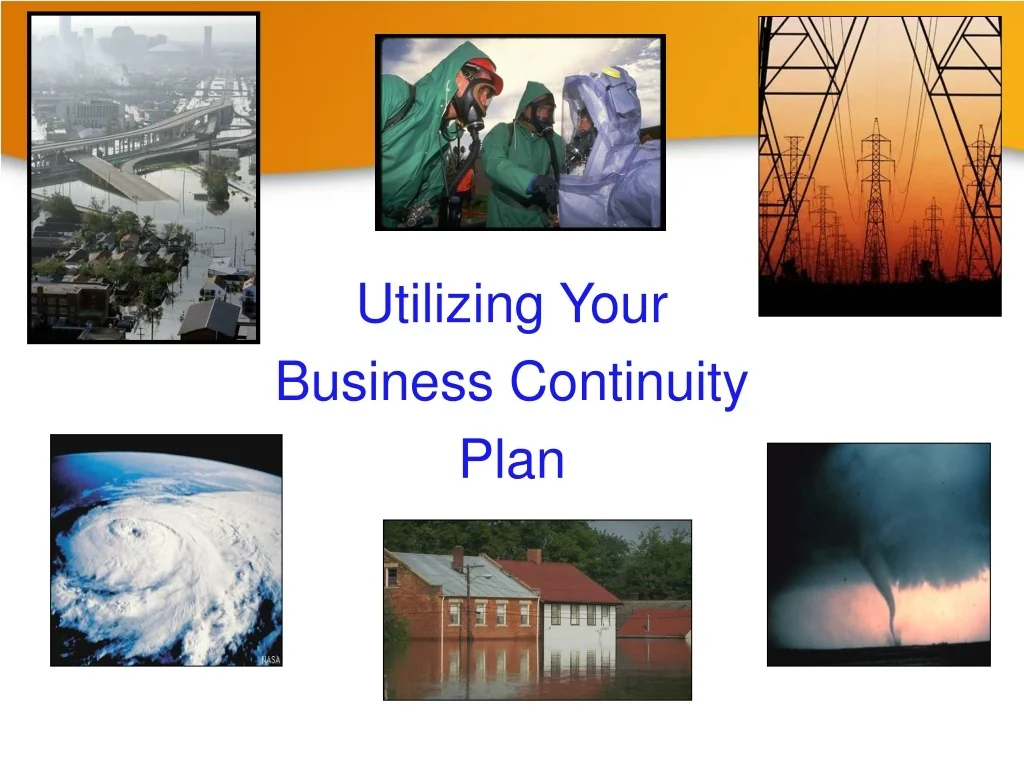 PPT - Utilizing Your Business Continuity Plan PowerPoint Presentation ...