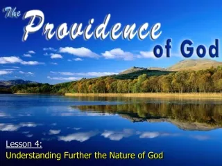 Lesson 4: Understanding Further the Nature of God