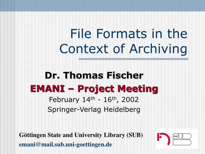 file formats in the context of archiving