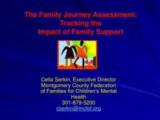 The Family Journey Assessment: Tracking the Impact of Family Support