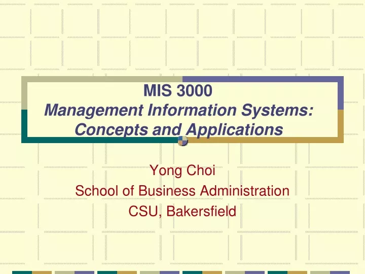 mis 3000 management information systems concepts and applications