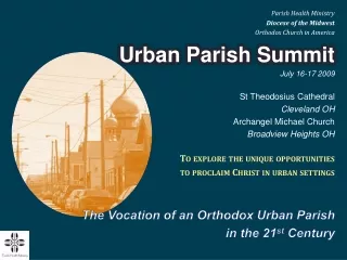 Parish Health Ministry  Diocese of the Midwest Orthodox Church in America  Urban Parish Summit